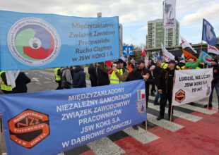 Thumbnail for the post titled: „Nie pozwolimy na likwidację dorobku wielu pokoleń”. Protest pracowników JSW KOKS S.A. w Dąbrowie Górniczej